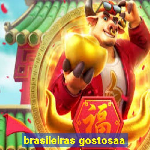 brasileiras gostosaa